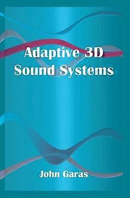 Adaptive 3D Sound Systems