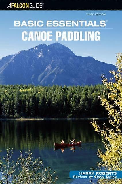 Basic Essentials Canoe Paddling by Harry Roberts Paperback