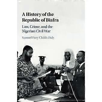 A History Of The Republic Of Biafra - Samuel Fury Childs Daly - Paperback - en Book