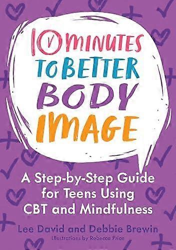 10 Minutes To Better Body Image by Debbie Brewin Paperback