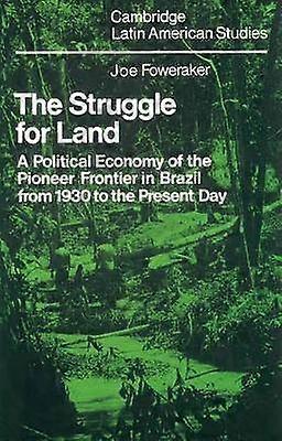 The Struggle for Land