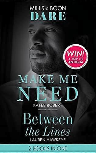 Make Me Need: Make Me Need / Between the Lines (Dare)