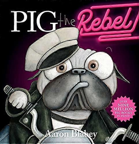 Pig the Rebel