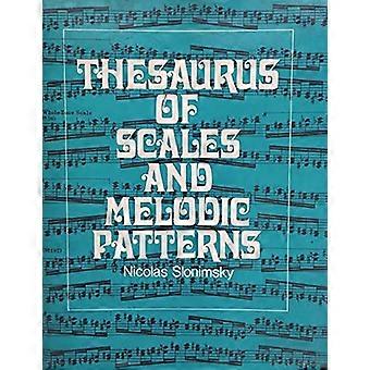 Tesaurus av skalor och melodiska mönster