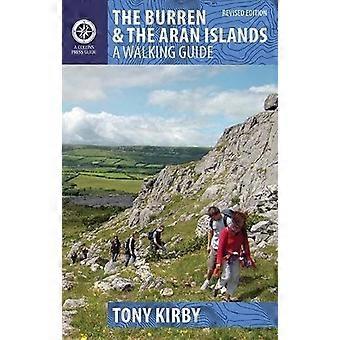 The Burren & the Aran Islands: A Walking Guide
