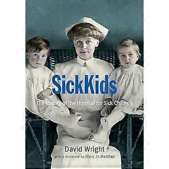 SickKids The History of the Hospital for Sick Children