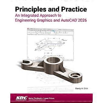 Zasady i praktyka zintegrowanego podejścia do grafiki inżynierskiej i Autocad 2026