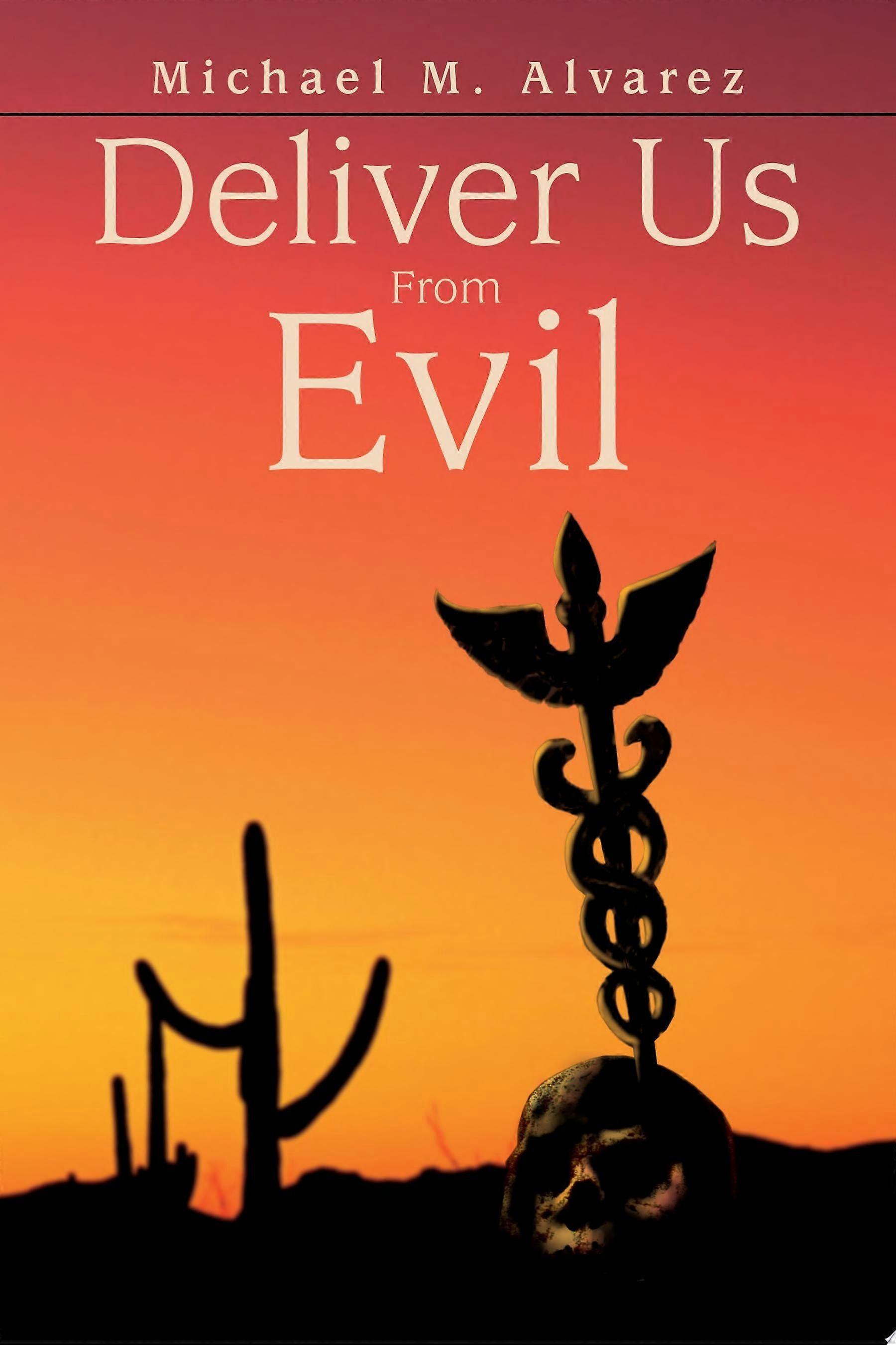 Deliver us from evil