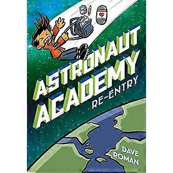 Academia de Astronautas: Reingreso (Academia de Astronautas)