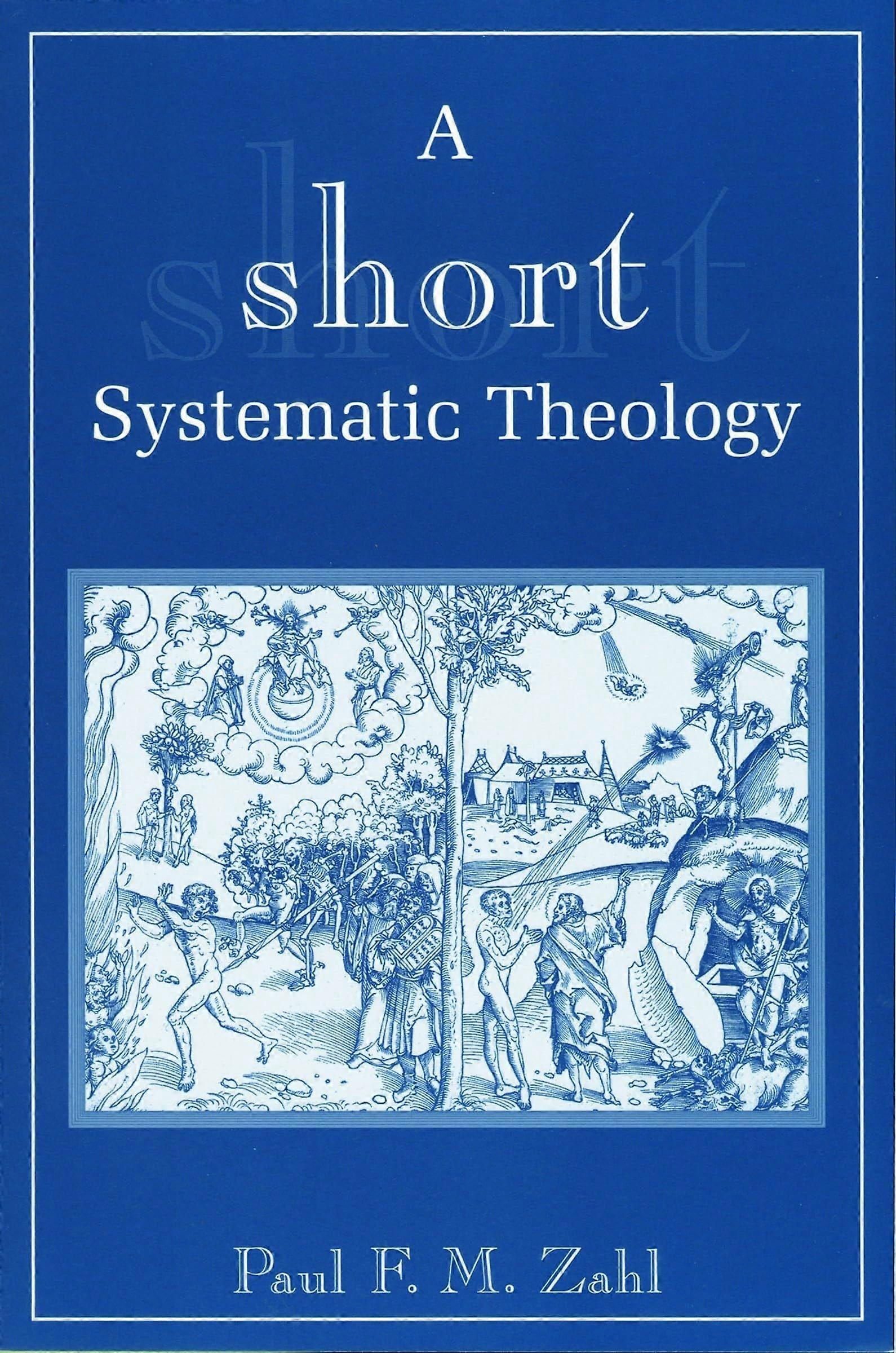 A short systematic theology