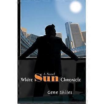 White sun chronicle