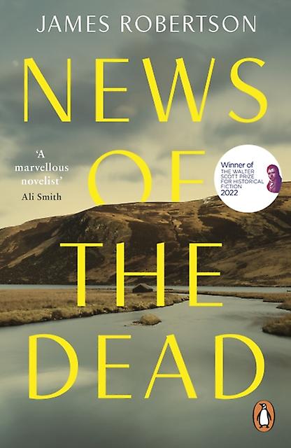 News Of The Dead by James Robertson Paperback Book