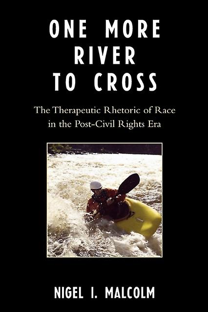 One More River To Cross by Nigel I. Malcolm Paperback Book