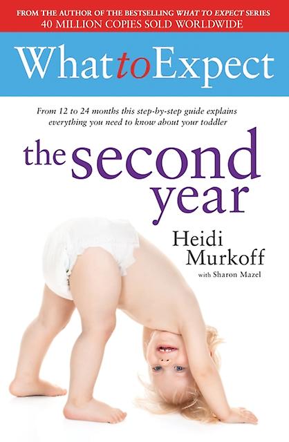 What To Expect The Second Year by Heidi Murkoff Paperback Book