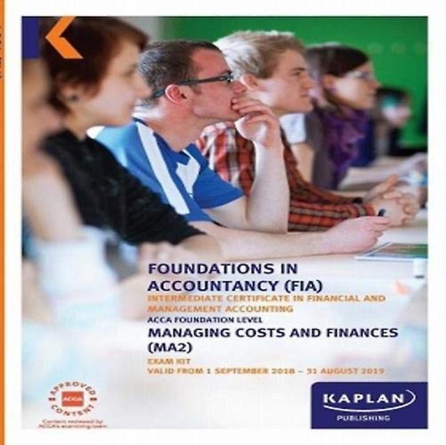 Ma2  Managing Costs And Finance  Exam Kit by Kaplan Publishing Paperback
