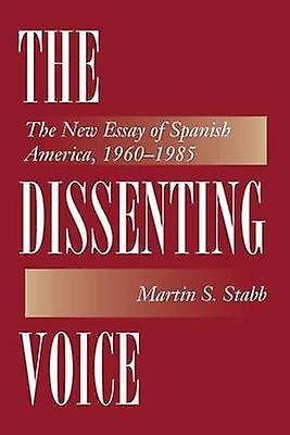 The Dissenting Voice by Martin S. Stabb Paperback Book