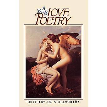 Book Of Love Poetry - Stallworthy