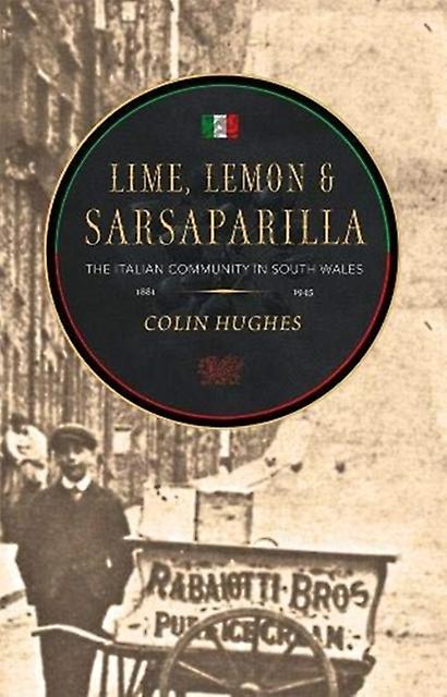 Lime Lemon Amp Sarsaparilla by Colin Hughes Paperback
