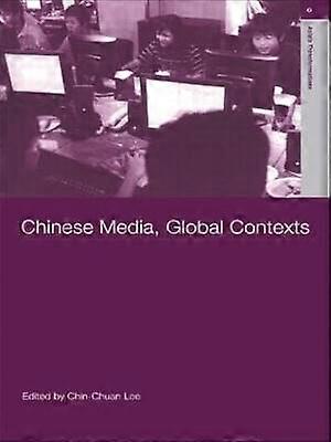 Contextes mondiaux des médias chinois