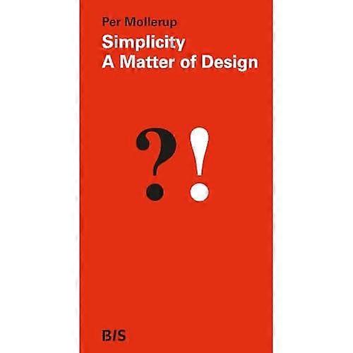 Simplicity:  A Matter of Design