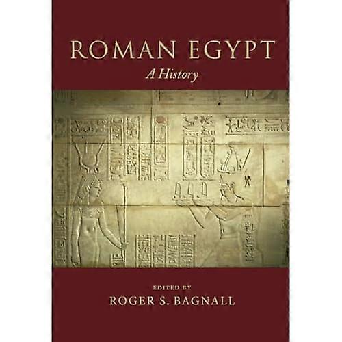 Romeins Egypte: een geschiedenis