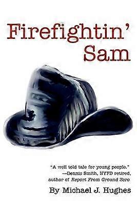 Firefightin' Sam