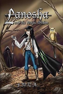 Lanosha and the Magic Within Book One 1