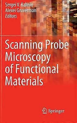 Scanning Probe Microscopy of Functional Materials