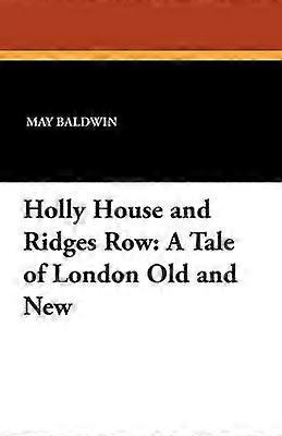 Holly House and Ridges Row