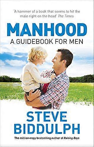 Manhood: Revised & Updated 2015 Edition