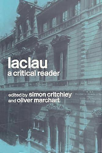 Laclau: A Critical Reader