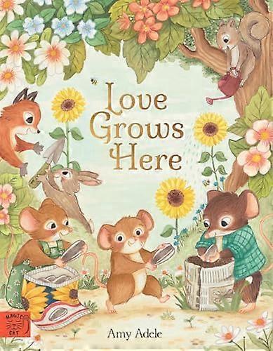 Love Grows Here