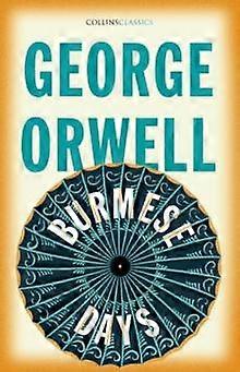 Burmese Days by George Orwell Paperback