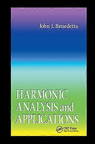 Harmonic Analysis and Applications