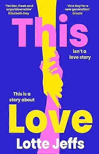 This Love: ONE DAY for a new generation Grazia