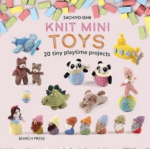 Mini jouets tricotés par Sachiyo Ishii (Livre relié)