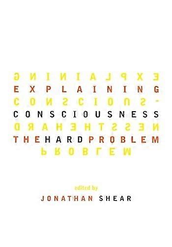 Explaining bewustzijn: Het harde probleem (Bradford Book)