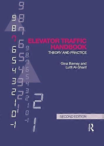 Elevator Traffic Handbook: Theory and Practice