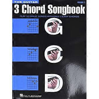 Le Songbook de trois accords de guitare : Volume 2 G-C-D