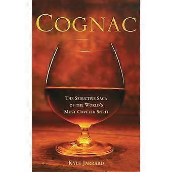 Cognac : La Saga séduisante de l’esprit le plus convoité du monde