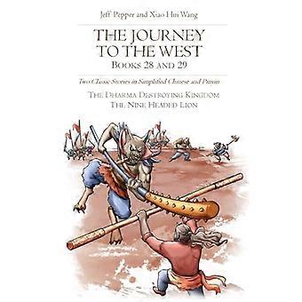 Die Reise in den Westen, Bücher 28 und 29: Zwei klassische Geschichten in vereinfachtem Chinesisch und Pinyin (Reise in den Westen)