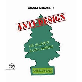 Gianni Arnaudo (tvåspråkig utgåva): Anti-design
