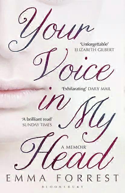 Your Voice In My Head - Emma Forrest