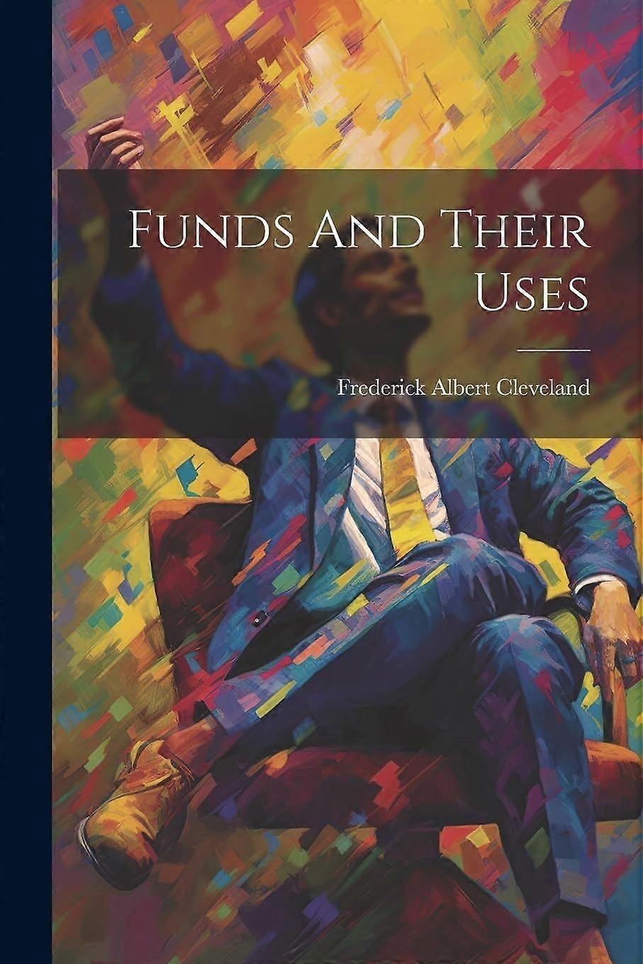 Funds and their uses