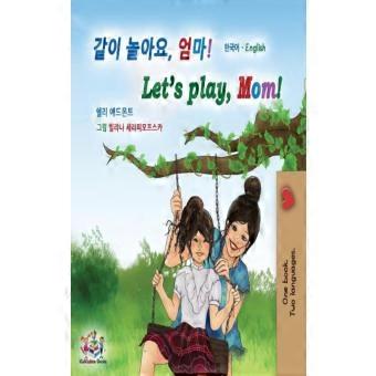 Lets Play Mom Korean English Bilingual Childrens Book