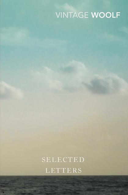 Selected Letters by Virginia Woolf Paperback Book