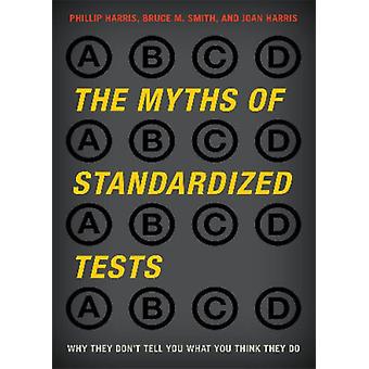 Mitos sobre testes padronizados: por que eles não dizem o que você pensa que dizem - Phillip Harris