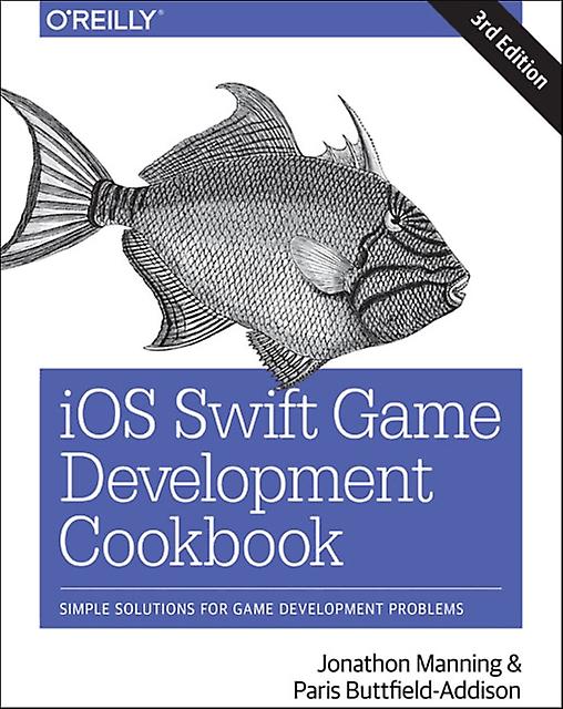 Ios Swift Game Development Cookbook 3e av Jonathon Manning Paperback Book