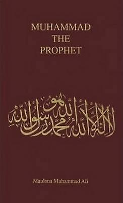 Muhammad the Prophet