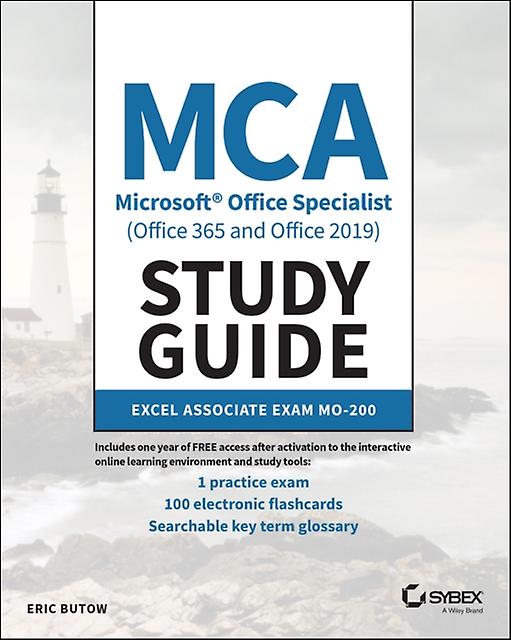 Mca Microsoft Office Specialist Office 365 And Office 2019 Study Guide by Eric Butow Paperback